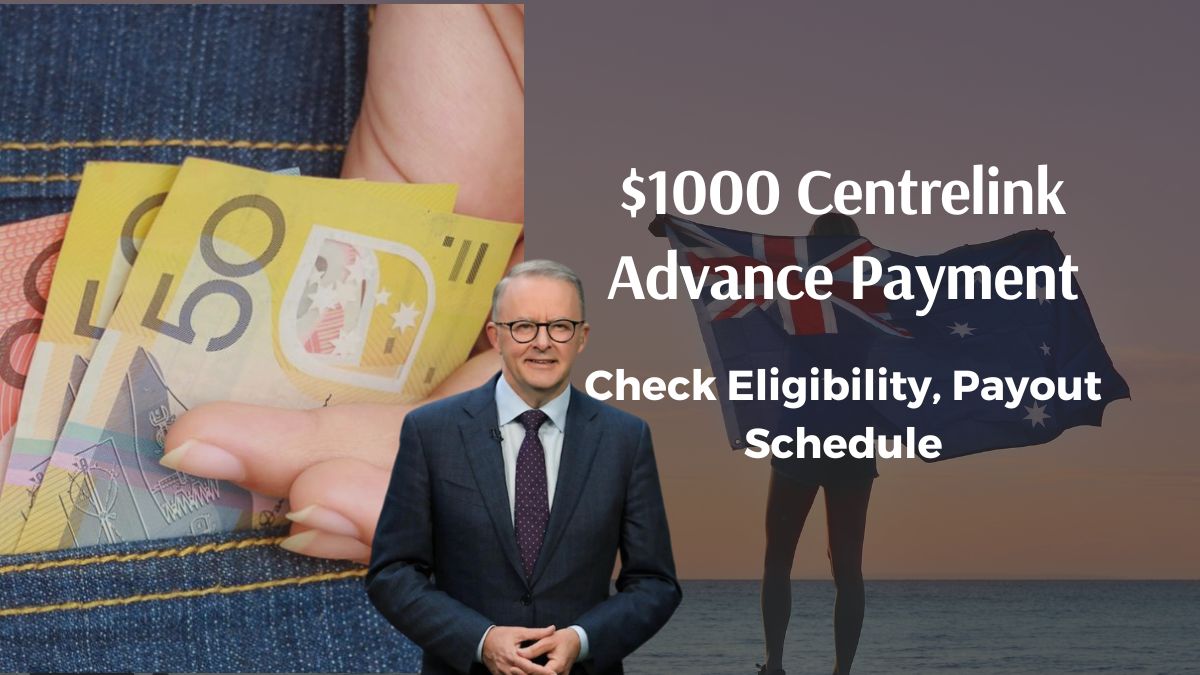 $1000 Centrelink Advance Payment