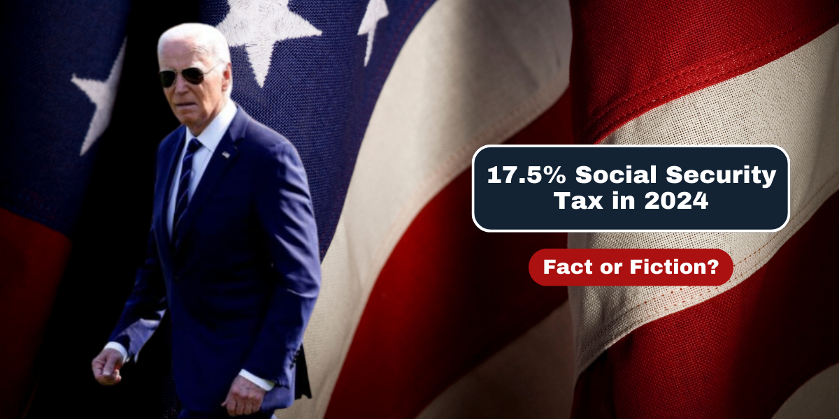 17.5% Social Security Tax in 2024