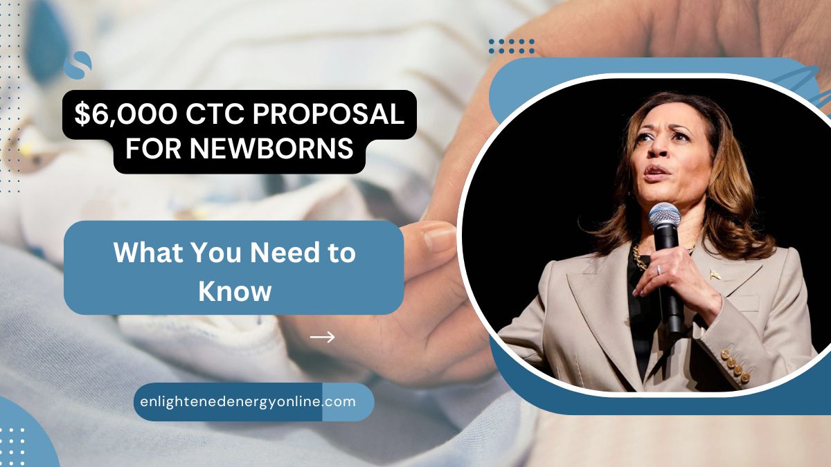 $6,000 CTC Proposal for Newborns