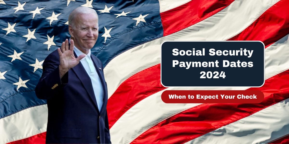 Social Security Payment Dates October 2024 When to Expect Your Check