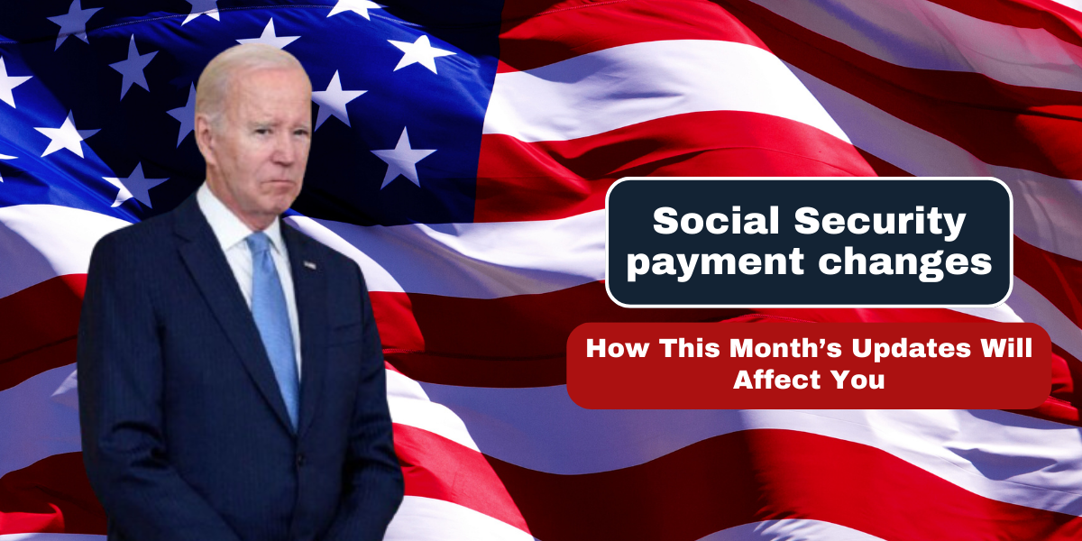 Social Security payment changes